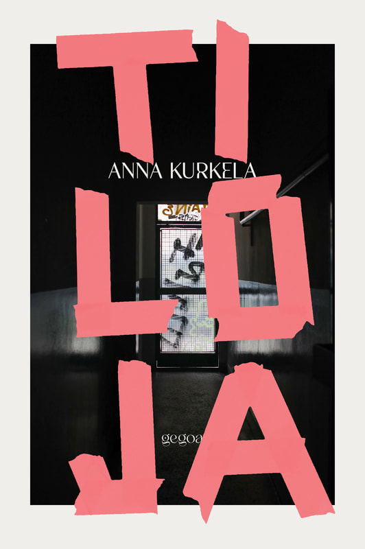 Anna Kurkelan Tiloja-runoteos saatavilla hyvimvarustelluista kirjakaupoista helmikuussa 2026